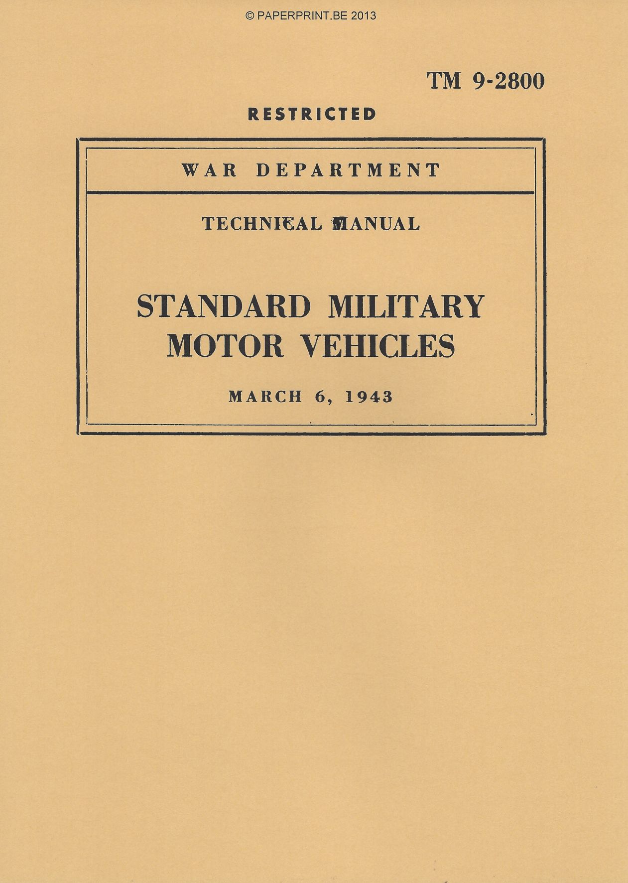 TM 9-2800 EARLY 1943 US STANDARD MILITARY MOTOR VEHICLES